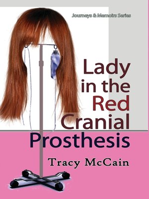 cover image of Lady in the Red Cranial Prosthesis